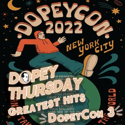 DopeyCon 2022: Shaving Your Asshole for Heroin Money with Brandon Novak, Andy Roy, and Dopey Nation | Dopey's Greatest Hits