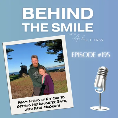 Ep 195. From Living in His Car to Getting His Daughter Back, with Dave McGrath