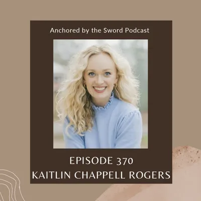 She Just Won’t Quit: Finding the Strength to Keep Going with Kaitlin Chappell Rogers!