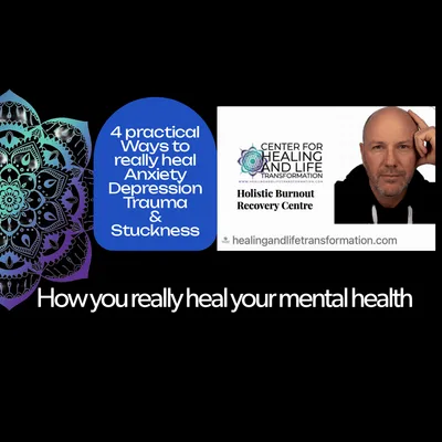 How you really heal your Mental and Emotional Health