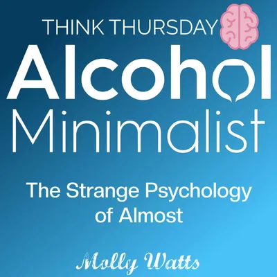 Think Thursday: The Strange Psychology of Almost