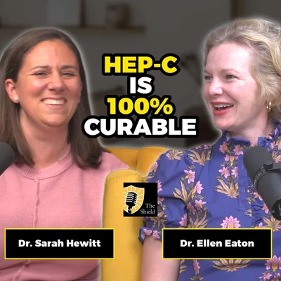 1 in 4 Tested Positive: The Truth About Hepatitis C & The 8-Week Cure (with Dr. Ellen Eaton & Sarah Hewitt, CRNP)