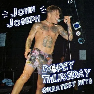 NYC Hardcore Legend John Joseph — Crack Binges, Fake Acid, Knife Fights & Going AWOL | Dopey Greatest Hits