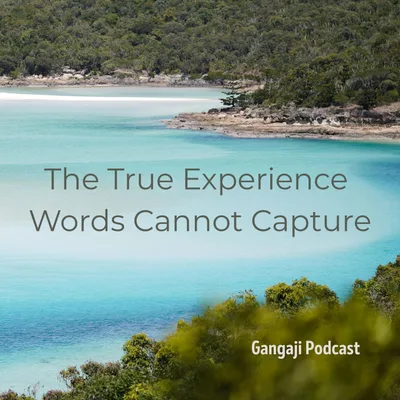Being Yourself | The True Experience Words Cannot Capture