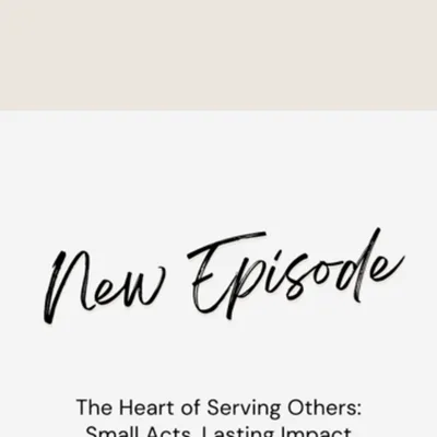 The Heart of Serving Others: Small Acts, Lasting Impact
