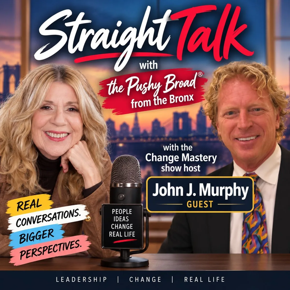 Straight Talk with The Change Mastery Host John J Murphy