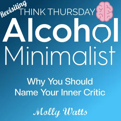 Revisiting-Think Thursday: Why You Should Name Your Inner Critic