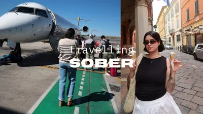 4 SOBER TRAVEL TIPS for the best trip of your life