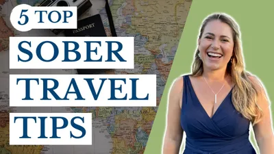 TOP 5 SOBER TRAVEL TIPS | how to not feel pressure + have the BEST trip!