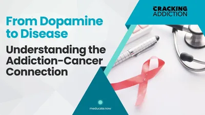 How Addiction Affects the Body: The Dopamine-Cancer Connection Explained | MedHeads