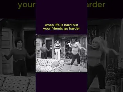 when life is hard, but your friends go harder