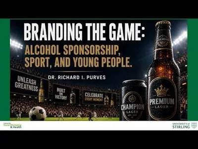 Branding the Game: Alcohol Sponsorship, Sport, and the Normalisation of Drinking Among Young People