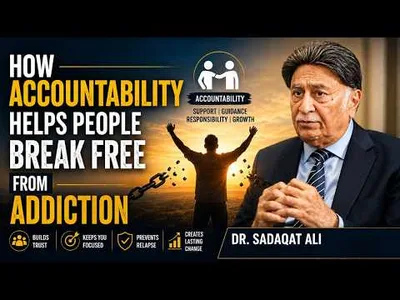 𝐇𝐨𝐰 𝐀𝐜𝐜𝐨𝐮𝐧𝐭𝐚𝐛𝐢𝐥𝐢𝐭𝐲 𝐇𝐞𝐥𝐩𝐬 𝐏𝐞𝐨𝐩𝐥𝐞 𝐁𝐫𝐞𝐚𝐤 𝐅𝐫𝐞𝐞 𝐟𝐫𝐨𝐦 𝐀𝐝𝐝𝐢𝐜𝐭𝐢𝐨𝐧 | 𝐃𝐫. 𝐒𝐚𝐝𝐚𝐪𝐚𝐭 𝐀𝐥𝐢