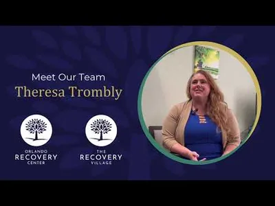 Staff Q&A with Theresa Trombly, The Recovery Village and Orlando Recovery Center