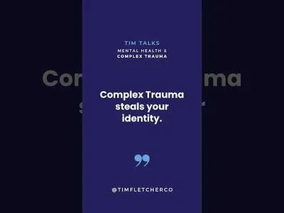Complex Trauma steals your identity.