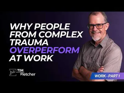The Danger of Being the Perfect Employee | Work and Complex Trauma - Part 1/7