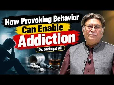How Provoking Behavior Can Enable Addiction | Dr. Sadaqat Ali | 08-Sep-2026