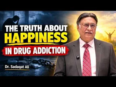 The Truth About Happiness in Drug Addiction | Dr. Sadaqat Ali | 22-Sep-2026