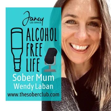Alcohol Free Life - Janey Lee Grace