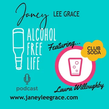 Alcohol Free Life - Janey Lee Grace