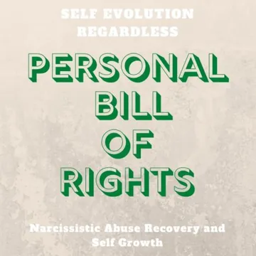 Self Evolution Regardless: Narcissistic Abuse Recovery and Self Growth