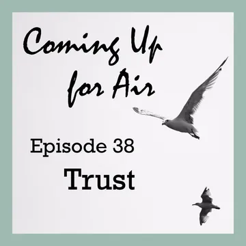 Coming Up for Air — Families Speak to Families about Addiction