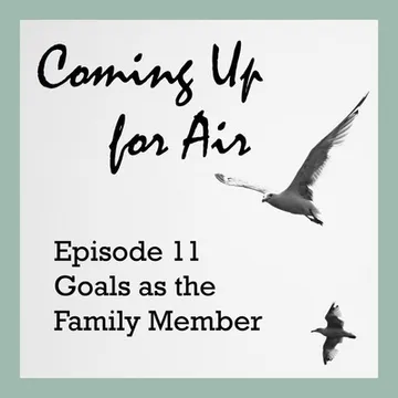 Coming Up for Air — Families Speak to Families about Addiction