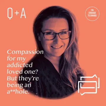The Courage to Change: A Recovery Podcast
