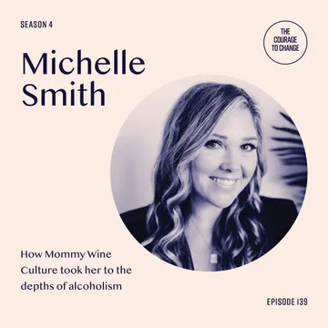 The Courage to Change: A Recovery Podcast