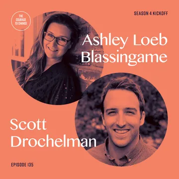 The Courage to Change: A Recovery Podcast