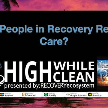 High While Clean presented by Recovery Ecosystem