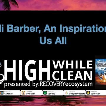 High While Clean presented by Recovery Ecosystem