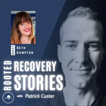 Rooted Recovery Stories
