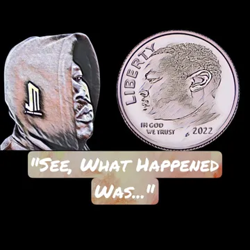 "See, What Happened Was..."