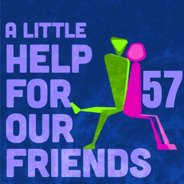 A Little Help For Our Friends