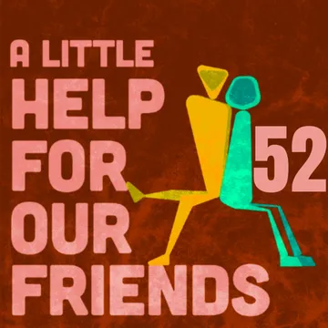 A Little Help For Our Friends
