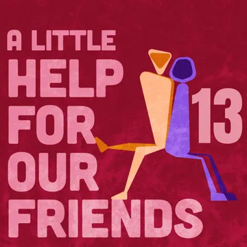 A Little Help For Our Friends