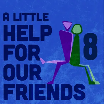 A Little Help For Our Friends