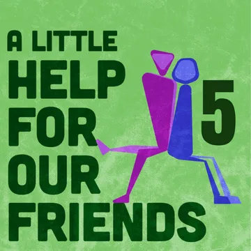 A Little Help For Our Friends