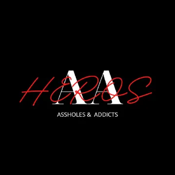 HEROS | ADDICTS & | ASSHOLES