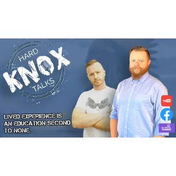 Hard Knox Talks: Sober Stories. Real Talk.