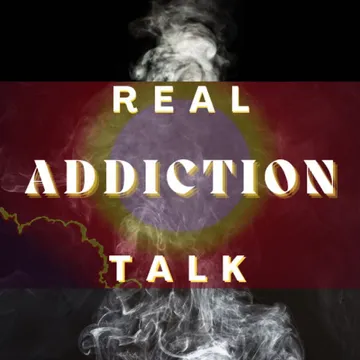 Real Addiction Talk