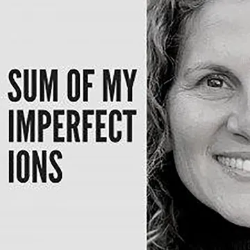 Sum of My Imperfections with Fay Zenoff