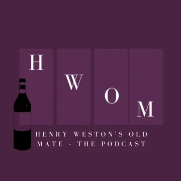 Henry westons old mate the podcast