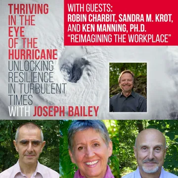 Thriving in the Eye of the Hurricane: Podcast with Joe Bailey
