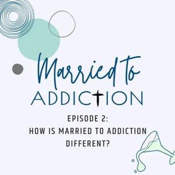 Married to Addiction