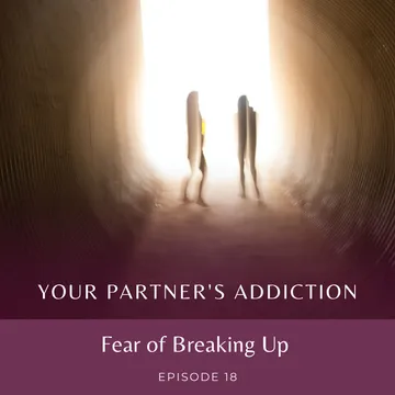 Your Partner’s Addiction