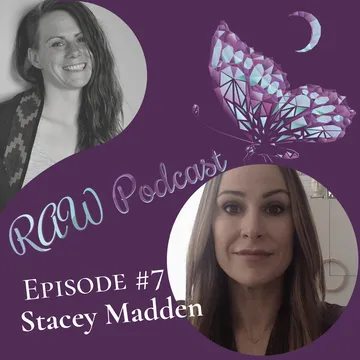 The RAW: Radically Authentic Wholeness Podcast