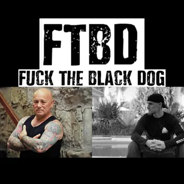 #FTBD (F**K The Black Dog)