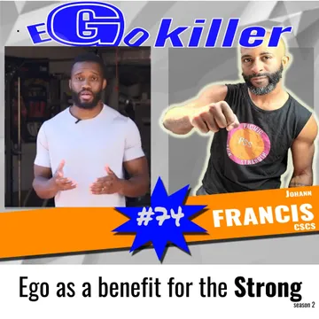 Ego Killer with Johann Francis